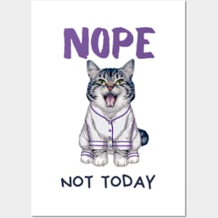 Sleepy Cat in Pajamas Nope Not Today Posters and Art